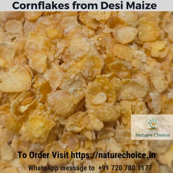 Cornflakes made from Desi Maize